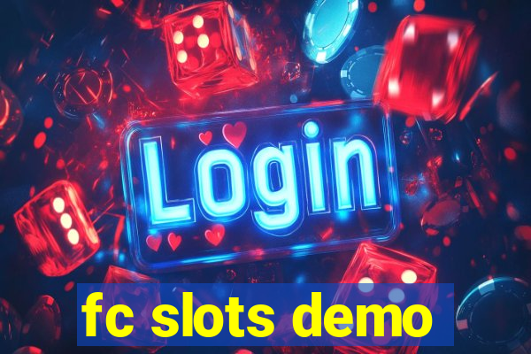 fc slots demo